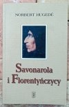 Norbert Hugede Savonarola i Florentyńczycy