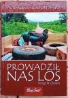 Kinga & Chopin Prowadził nas los. Autostopem dookoła świata - okladka
