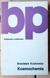 Bronisław Kuchowicz  Kosmochemia - okładka