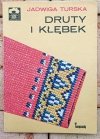 Jadwiga Turska Druty i kłębek - okladka