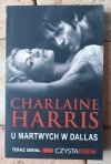  Charlaine Harris • Cykl Sookie Stackhouse [Czysta krew] U martwych w Dallas