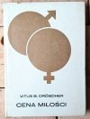 Vitus B. Droscher Cena miłości. U źródeł zachowań godowych - okładka