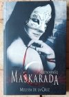 Melissa de la Cruz  Cykl Błękitnokrwiści Maskarada - okładka