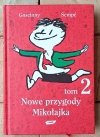 Goscinny, Sempe x3  Nowe przygody Mikołajka 1-2 - Nieznane przygody Mikołajka [komplet] - okładka