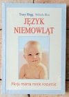 Tracy Hogg  Język niemowląt - okładka