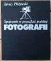 Okładka książki Spojrzenie w przeszłość polskiej fotografii autorstwa Ignacy Płażewski 