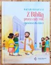 Wacław Oszajca Z Biblią przez cały rok. Opowieści dla dzieci - okładka