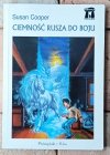 Susan Cooper Ciemność rusza do boju - okładka