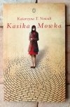 Katarzyna T. Nowak • Kasika Mowka  - okładka