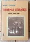 Lesław Bartelski • Termopile Literackie. Polska 1939-1945 - okładka