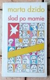 Marta Dzido Ślad po mamie - okładka