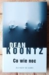 Dean Koontz x5 Intensywność - Dar widzenia - Co wie noc  i inne - okładka