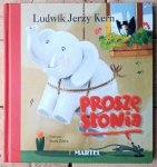 Ludwik Jerzy Kern • Proszę słonia