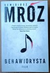Remigiusz Mróz • Behawiorysta