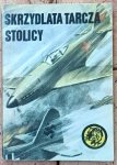 Wiesław Fuglewicz • Skrzydlata tarcza stolicy [Żółty Tygrys]