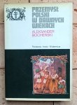 Aleksander Bocheński - Przemysł polski w dawnych wiekach