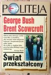 George Bush, Brent Scowcroft • Świat przekształcony