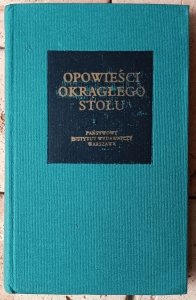 Opowieści Okrągłego Stołu [Bibliotheca Mundi]