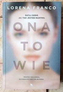 Lorena Franco • Ona to wie