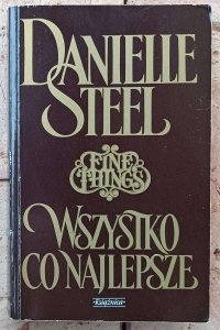 Danielle Steel • Wszystko co najlepsze
