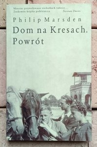 Philip Marsden - Dom na Kresach | Powrót