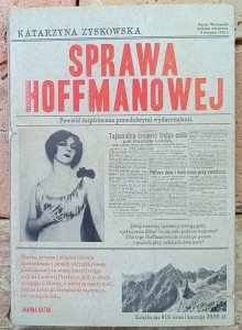 Katarzyna Zyskowska • Sprawa Hoffmanowej