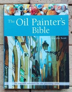 Marylin Scott - The Oil Painter's Bible