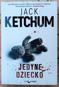 Jack Ketchum • Jedyne dziecko