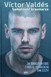 Victor Valdes • Samotność bramkarza