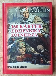 Mansur Abdulin • 160 kartek z dziennika żołnierza