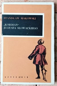 Stanisław Makowski • Kordian Juliusza Słowackiego