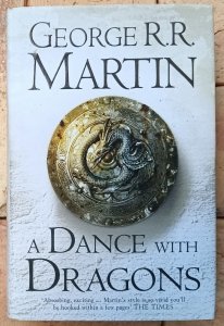 George R.R. Martin • A Dance with Dragons