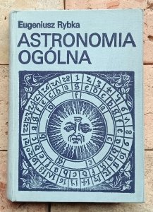 Eugeniusz Rybka - Astronomia ogólna