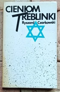 Ryszard Czarkowski - Cieniom Treblinki