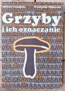 Władysław Wojewoda, Barbara Gumińska • Grzyby i ich oznaczanie