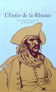  Frantz Olivie • L'enfer de la flibuste