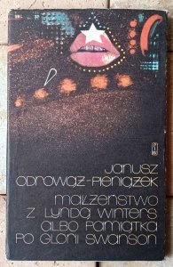 Janusz Odrowąż Pieniążek • Małżeństwo z Lyndą Winters albo pamiątka po Glorii Swanson