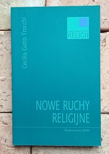 Cecilia Gatto Trocchi - Nowe ruchy religijne
