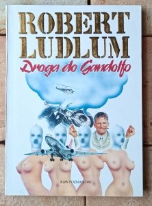 Robert Ludlum • Droga do Gandolfo 