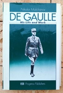 Nikolai Molchanov • De Gaulle: His Life and Work