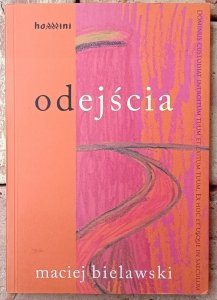 Maciej Bielawski • Odejścia