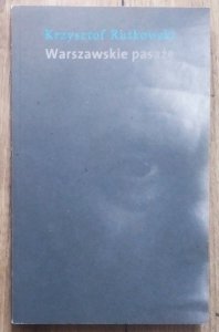 Krzysztof Rutkowski • Warszawskie pasaże