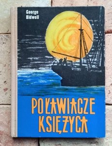 George Bidwell - Poławiacze księżyca