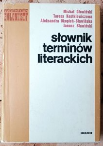Michał Głowiński, Teresa Kostkiewiczowa, Aleksandra Okopień-Sławińska, Janusz Sławiński • Słownik terminów literackich