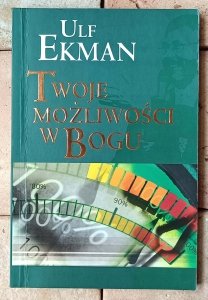Ulf Ekman • Twoje możliwości w Bogu