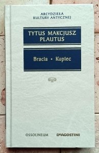 Tytus Makcjusz Plautus - Bracia - Kupiec | Arcydzieła Kultury Antycznej