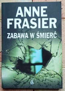 Anne Frasier - Zabawa w śmierć