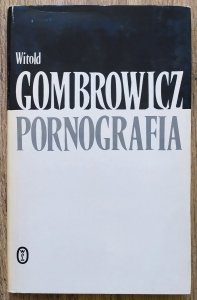 Witold Gombrowicz • Pornografia