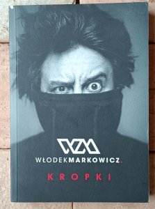 Włodek Markowicz • Kropki 