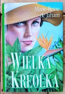 Marie Reine De Jaham • Wielka Kreolka